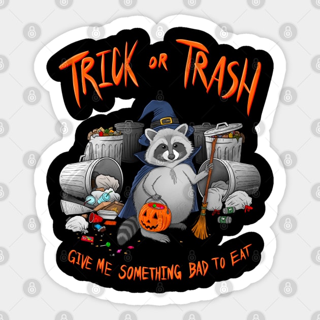 Trick or Trash Sticker by Justanos